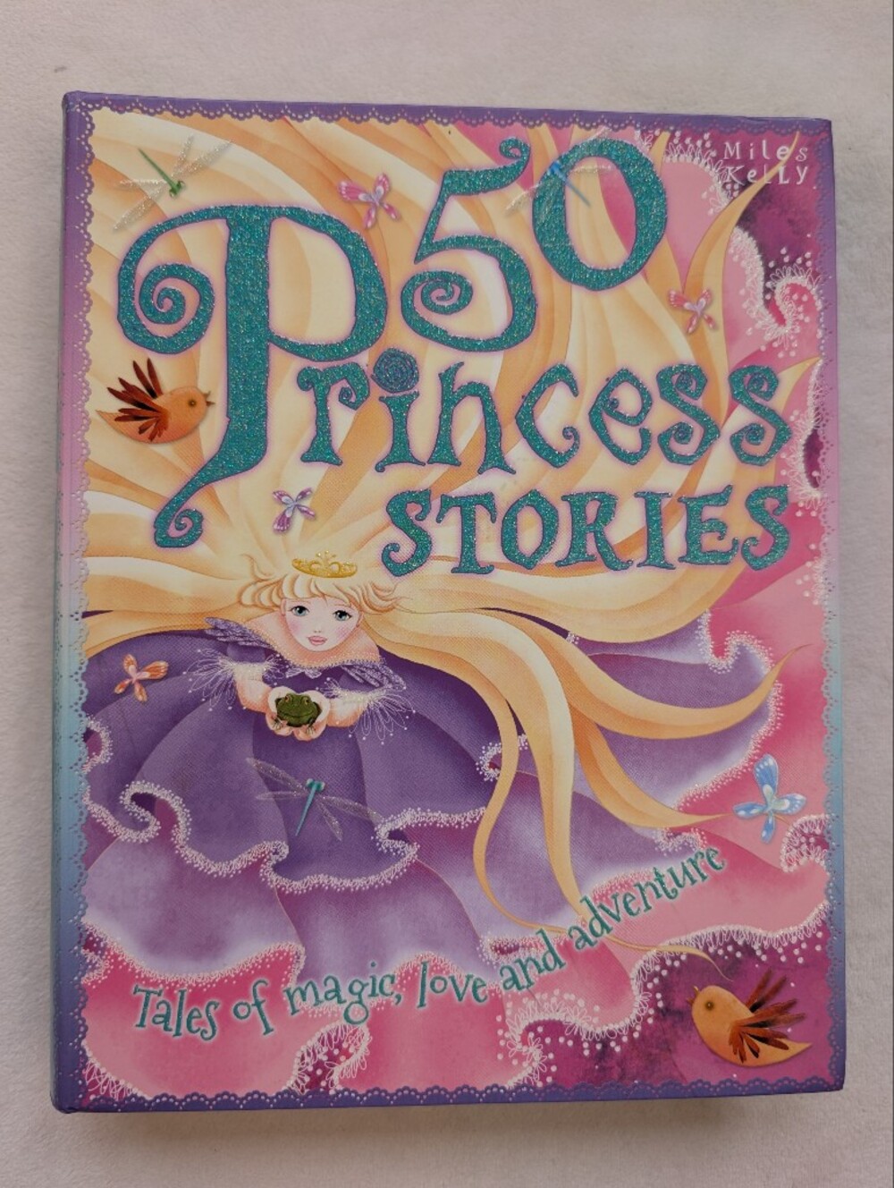 50 Princess Stories Miles Kelly 512 Page Illustrated Children's Storybook